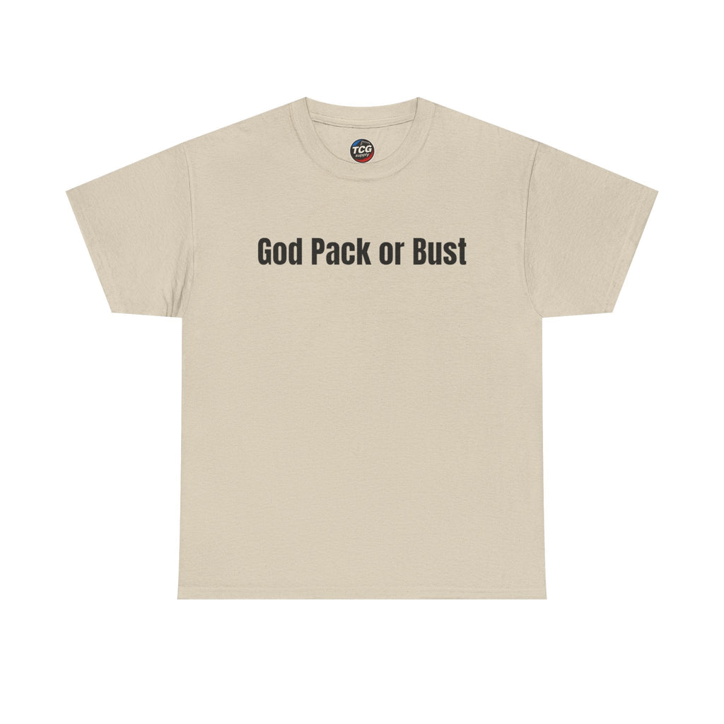 God Pack or Bust Cotton T-Shirt - TCGsupply