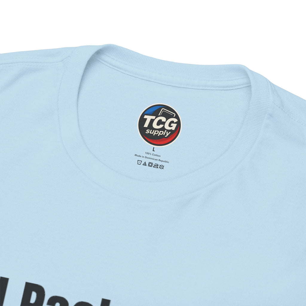 God Pack or Bust Cotton T-Shirt - TCGsupply