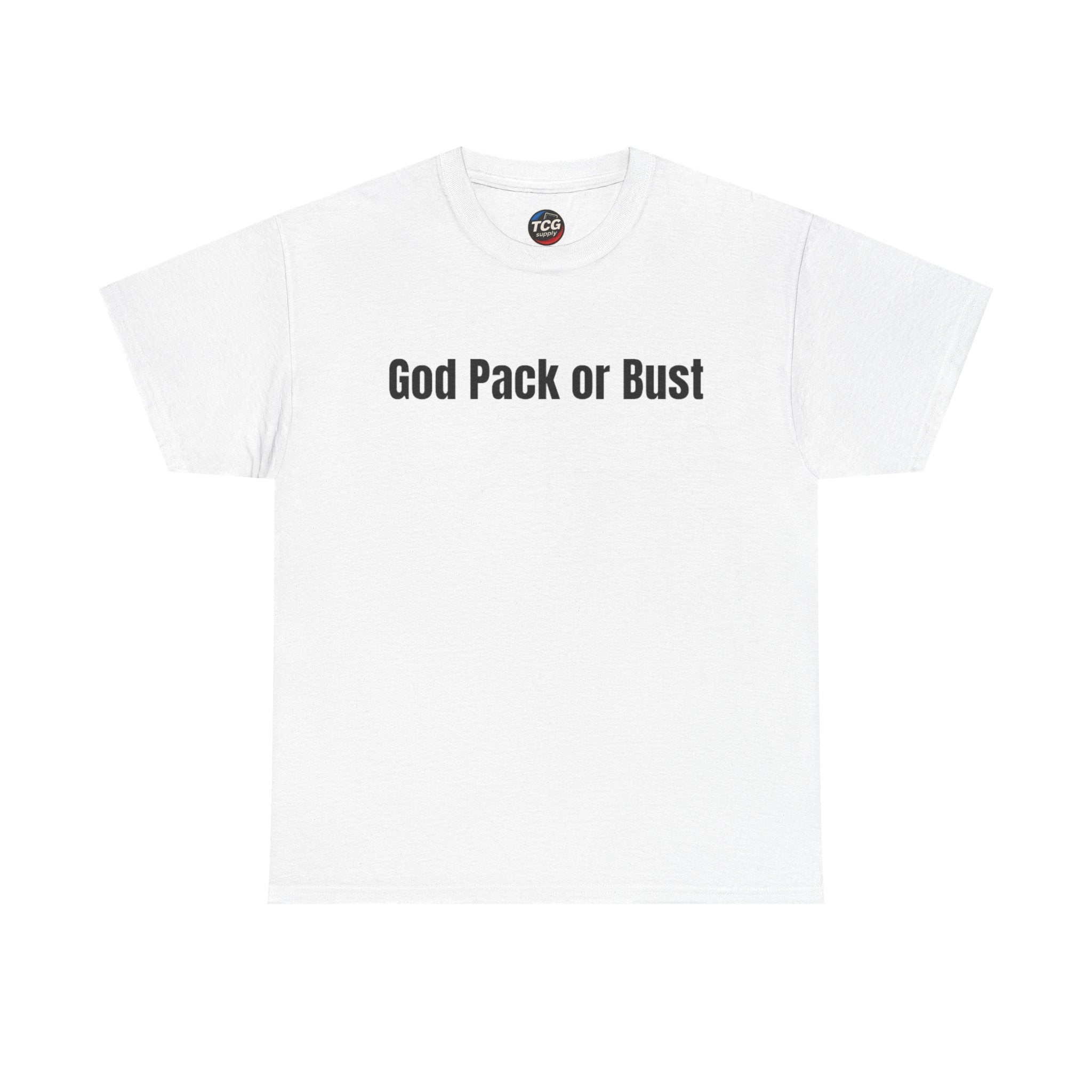 God Pack or Bust Cotton T-Shirt - TCGsupply