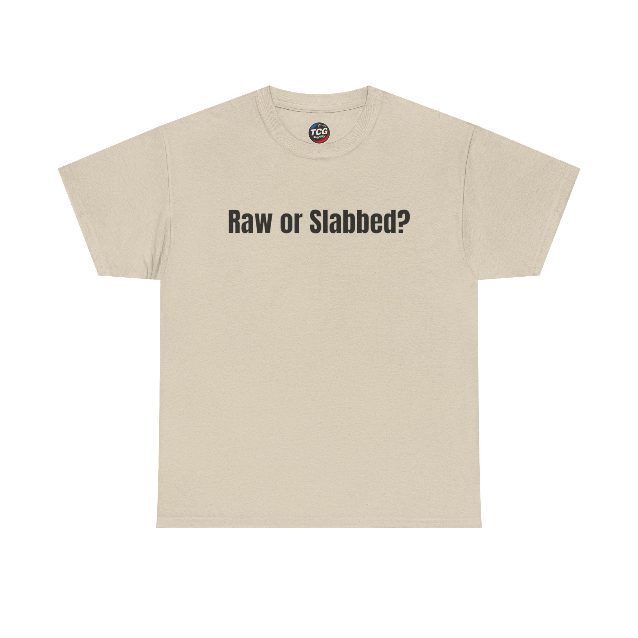 Raw or Slabbed? Cotton T-Shirt - TCGsupply