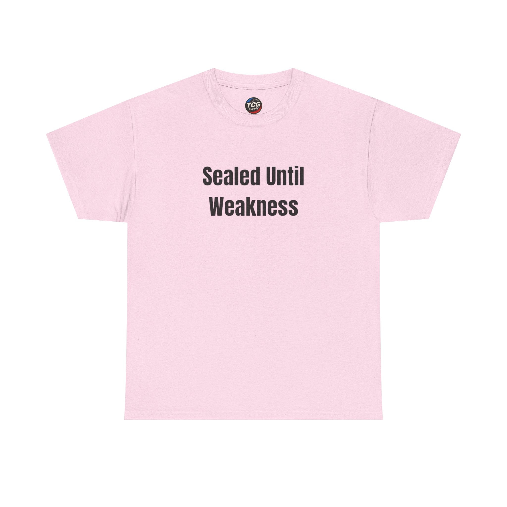 Sealed Until Weakness Cotton T-Shirt - TCGsupply